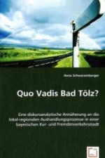 Quo Vadis Bad Tölz?
