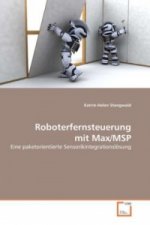 Roboterfernsteuerung mit Max/MSP