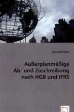 Außerplanmäßige Ab- und Zuschreibung nach HGB und IFRS