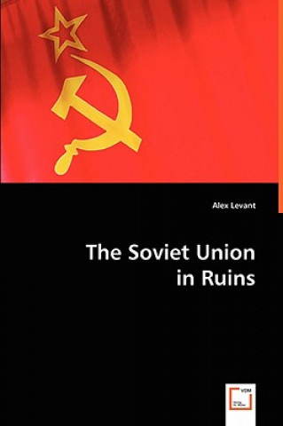 Soviet Union in Ruins