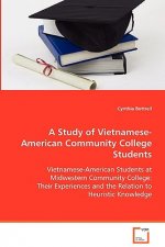 Study of Vietnamese-American Community College Students
