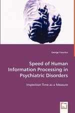 Speed of Human Information Processing in Psychiatric Disorders