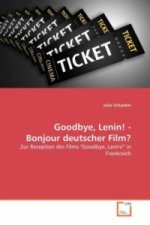 Goodbye, Lenin! - Bonjour deutscher Film?