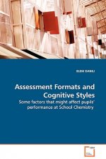 Assessment Formats and Cognitive Styles - Some factors that might affect pupils' performance at School Chemistry