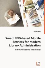 Smart RFID-based Mobile Services for Modern Library Administration