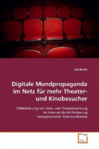 Digitale Mundpropaganda im Netz für mehr Theater- und Kinobesucher