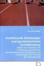 Konditionelle Belastungen und sportmotorisches Techniktraining