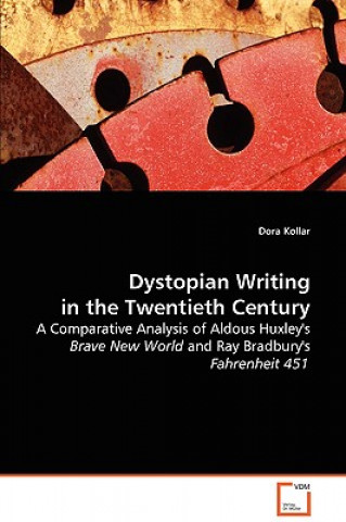 Dystopian Writing in the Twentieth Century