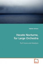 Hecate Nocturne, for Large Orchestra