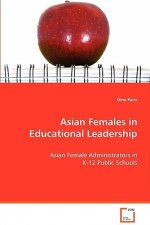 Asian Females in Educational Leadership