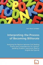 Interpreting the Process of Becoming Biliterate
