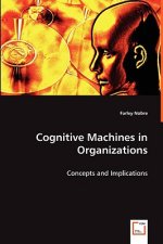 Cognitive Machines in Organizations