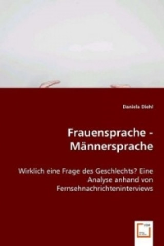 Frauensprache - Männersprache