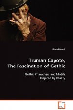 Truman Capote, The Fascination of Gothic