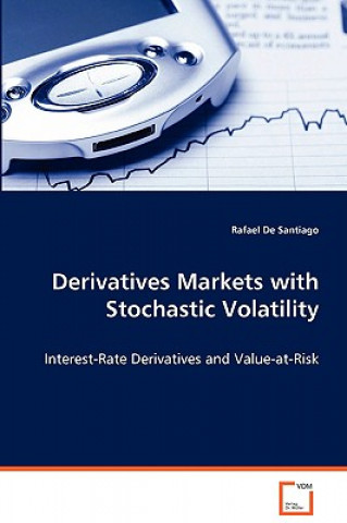 Derivatives Markets with Stochastic Volatility