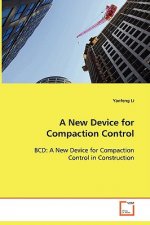 New Device for Compaction Control