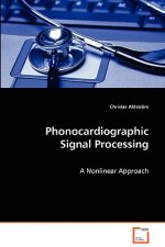 Phonocardiographic Signal Processing