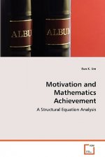 Motivation and Mathematics Achievement