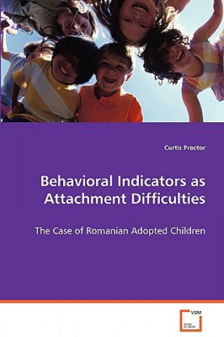 Behavioral Indicators as Attachment Difficulties