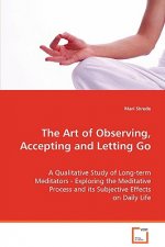 Art of Observing, Accepting and Letting Go