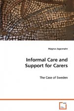 Informal Care and Support for Carers
