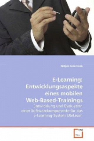 E-Learning: Entwicklungsaspekte eines mobilenWeb-Based-Trainings