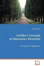 Schiller's Concept of Alienation Revisited