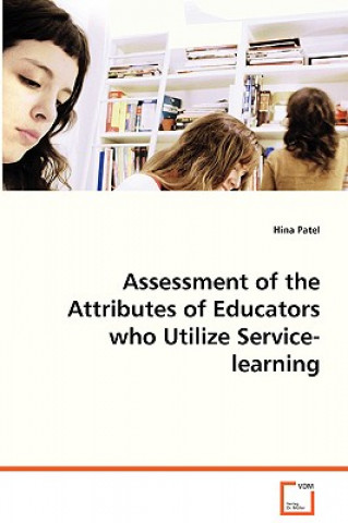 Assessment of the Attributes of Educators who Utilize Service-learning