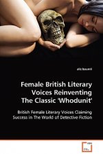 Female British Literary Voices Reinventing The Classic 'Whodunit'