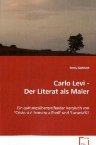 Carlo Levi - Der Literat als Maler