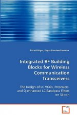 Integrated RF Building Blocks for Wireless Communication Transceivers