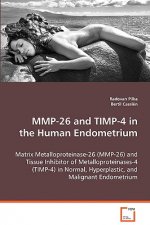 MMP-26 and TIMP-4 in the Human Endometrium