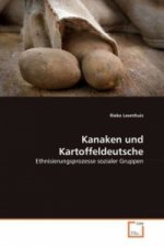 Kanaken und Kartoffeldeutsche