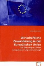 Wirtschaftliche Zuwanderung in der Europäischen Union