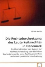 Die Rechtsdurchsetzung des Lauterkeitsrechtes in Dänemark