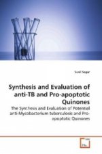 Synthesis and Evaluation of anti-TB and Pro-apoptotic Quinones
