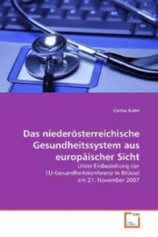 Das niederösterreichische Gesundheitssystem aus  europäischer Sicht