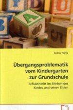 Übergangsproblematik vom Kindergarten zur Grundschule