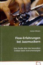 Flow-Erfahrungen bei Jazzmusikern