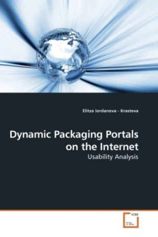 Dynamic Packaging Portals on the Internet