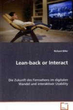 Lean-back or Interact