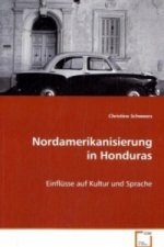 Nordamerikanisierung in Honduras