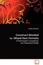 Construct-Worded vs. Mixed-Item Formats