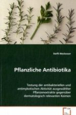 Pflanzliche Antibiotika