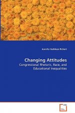 Changing Attitudes - Congressional Rhetoric, Race, and Educational Inequalities