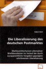 Die Liberalisierung des deutschen Postmarktes