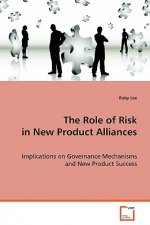 Role of Risk in New Product Alliances