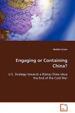 Engaging or Containing China?