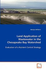 Land Application of Wastewater in the Chesapeake Bay Watershed