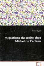 Migrations du croire chez Michel de Certeau